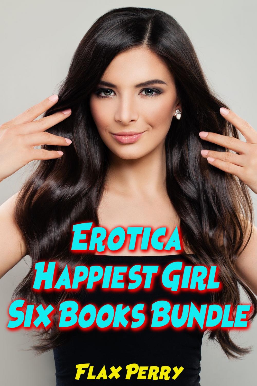 Big bigCover of Erotica Happiest Girl Six Books Bundle