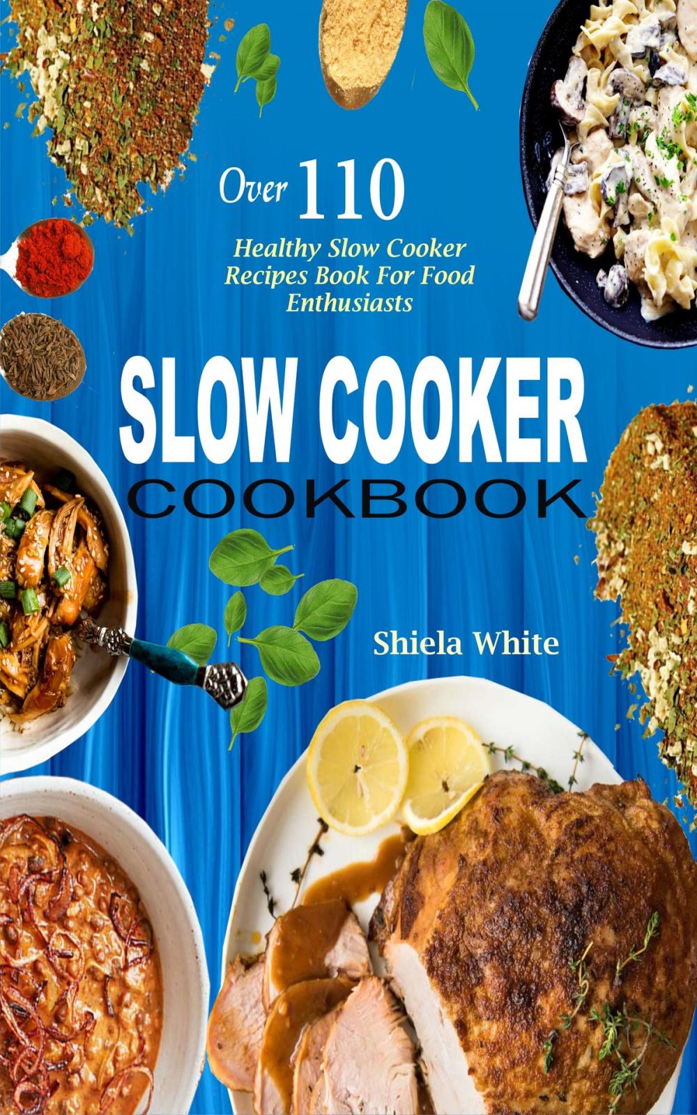 Big bigCover of Slow Cooker Cookbook