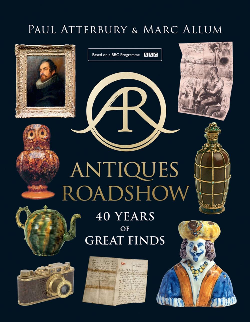 Big bigCover of Antiques Roadshow: 40 Years of Great Finds