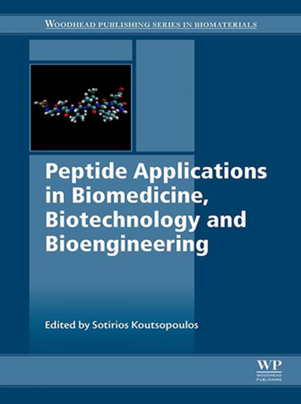 Big bigCover of Peptide Applications in Biomedicine, Biotechnology and Bioengineering