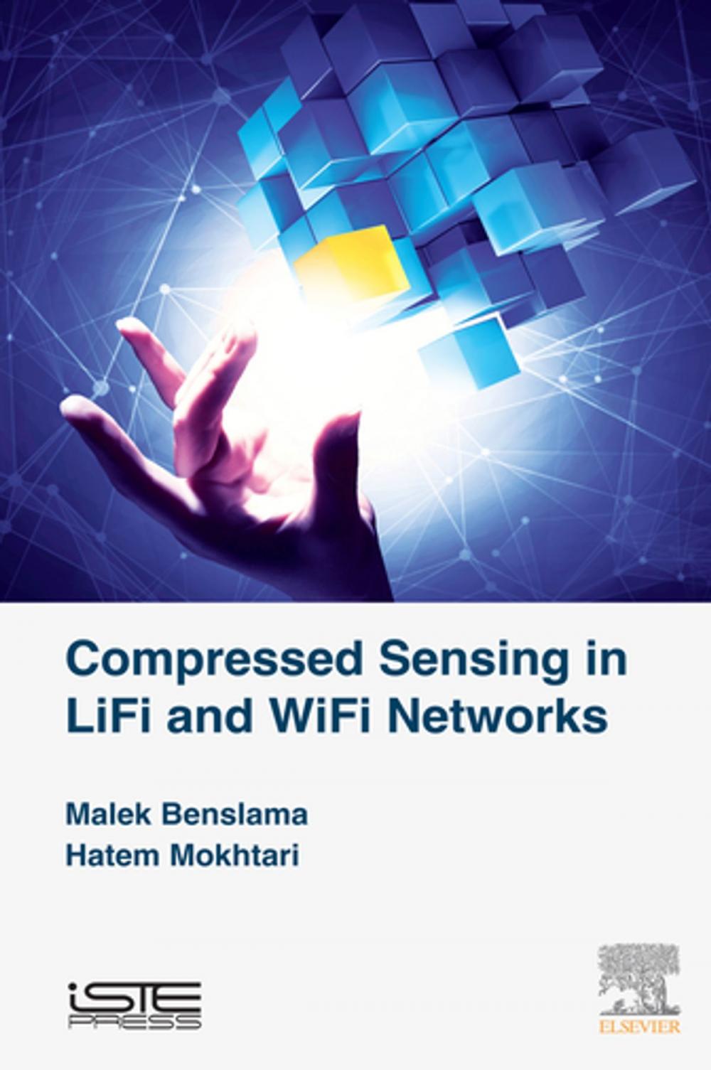 Big bigCover of Compressed Sensing in Li-Fi and Wi-Fi Networks