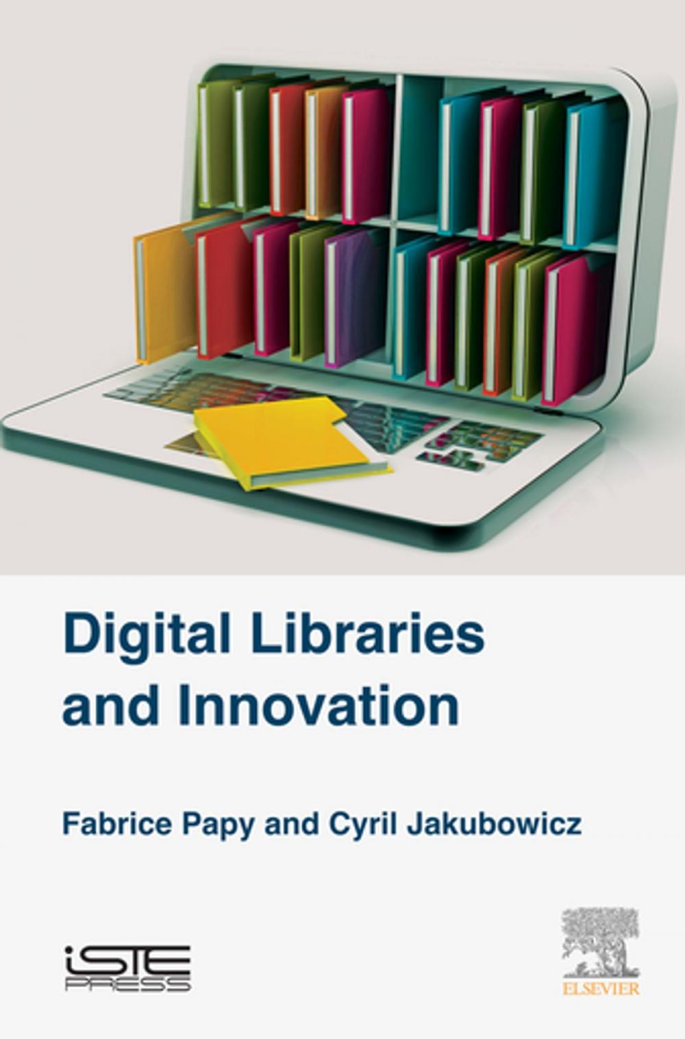 Big bigCover of Digital Libraries and Innovation