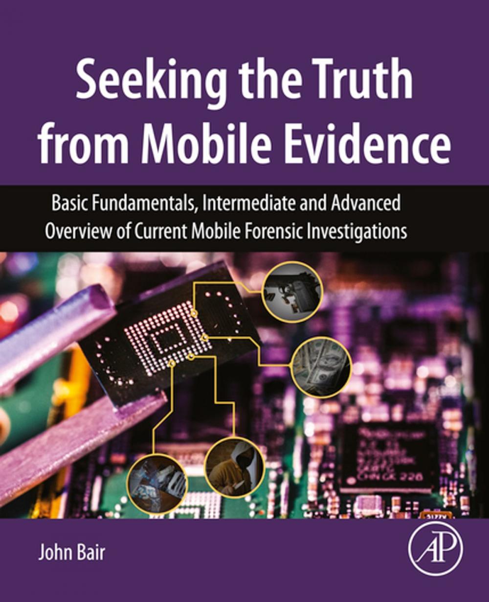 Big bigCover of Seeking the Truth from Mobile Evidence