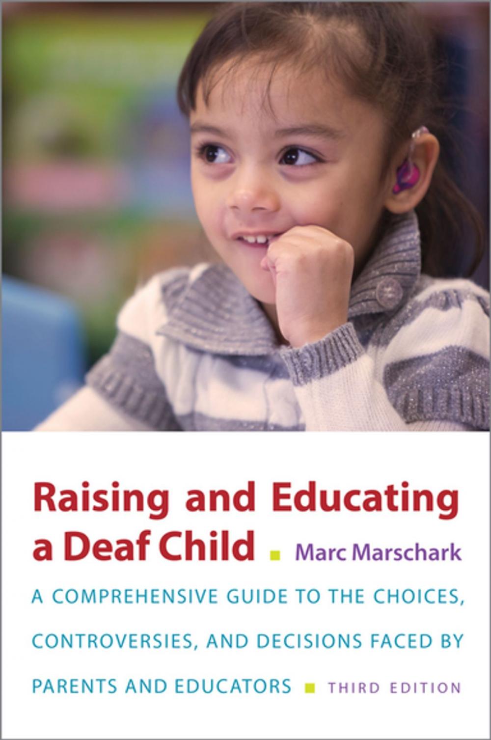 Big bigCover of Raising and Educating a Deaf Child