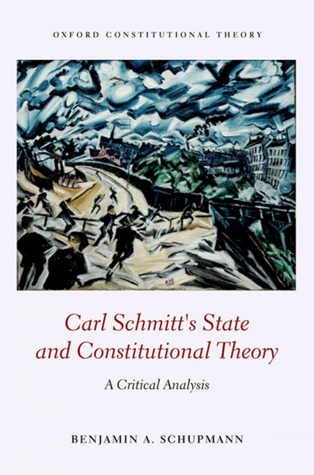 Big bigCover of Carl Schmitt's State and Constitutional Theory