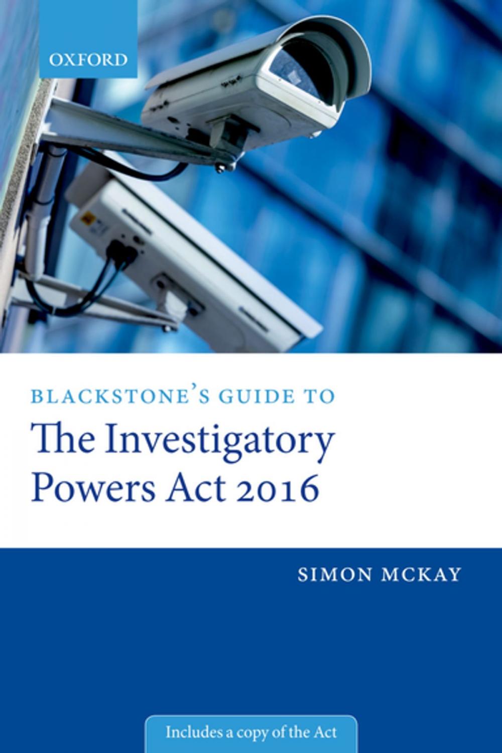 Big bigCover of Blackstone's Guide to the Investigatory Powers Act 2016