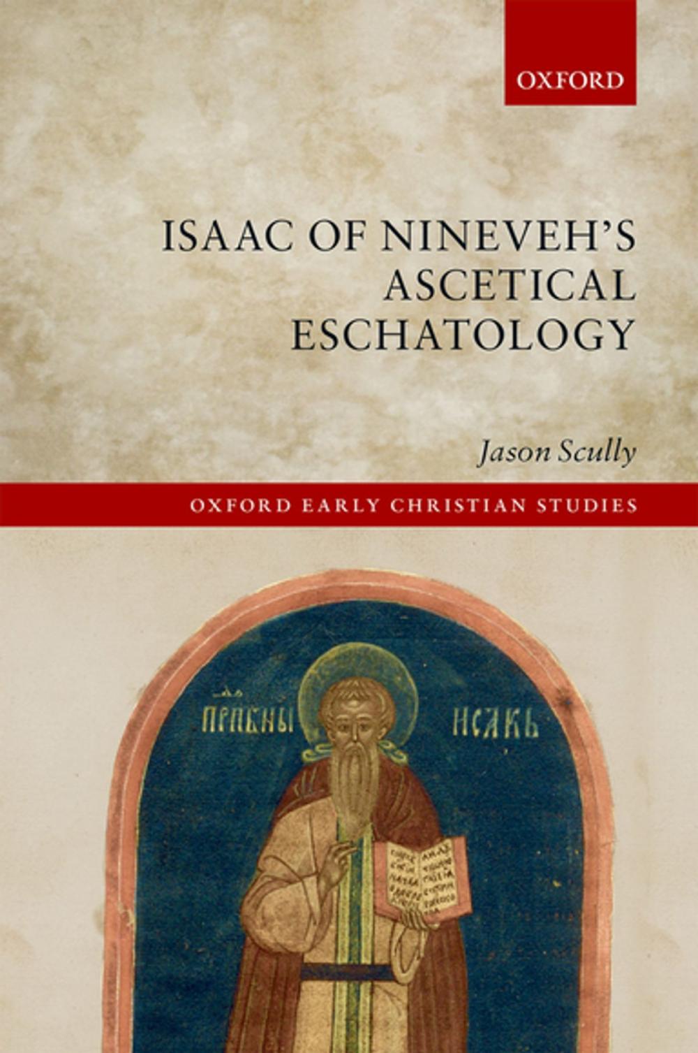 Big bigCover of Isaac of Nineveh's Ascetical Eschatology