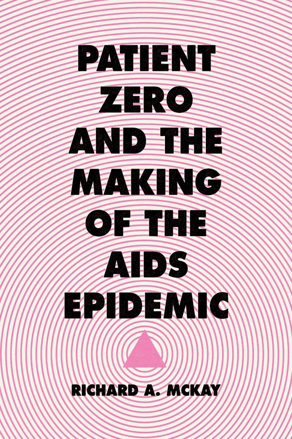 Big bigCover of Patient Zero and the Making of the AIDS Epidemic