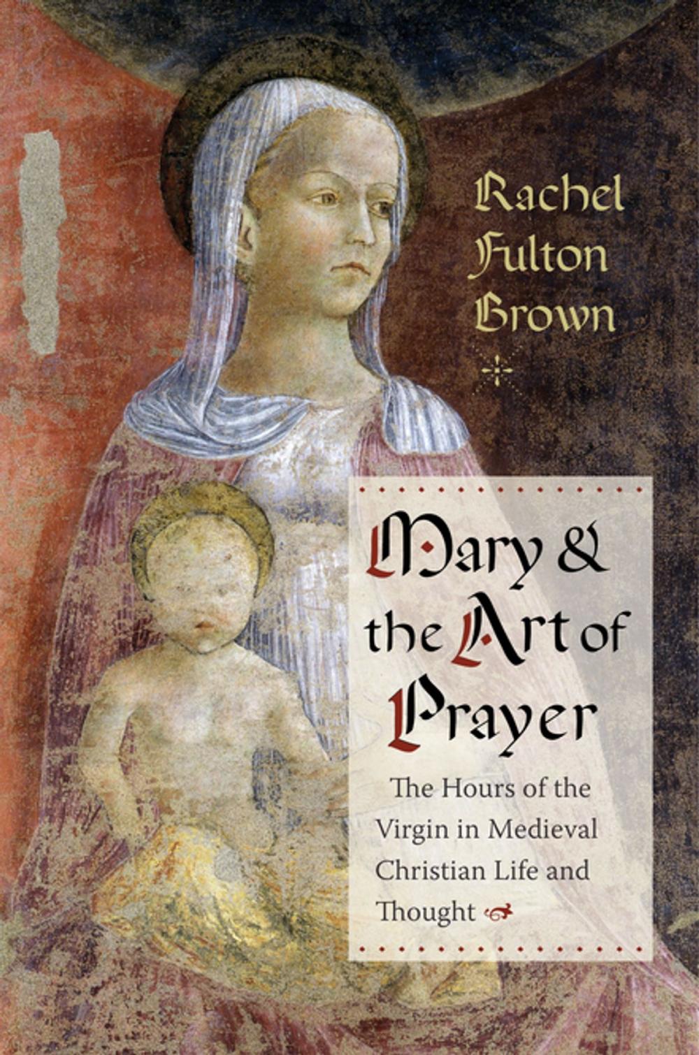 Big bigCover of Mary and the Art of Prayer