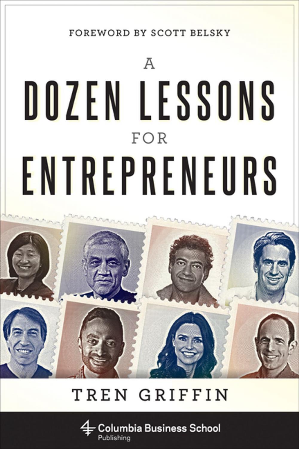 Big bigCover of A Dozen Lessons for Entrepreneurs