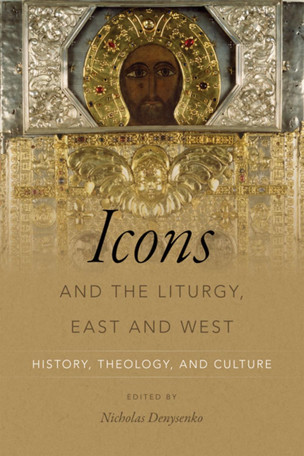 Big bigCover of Icons and the Liturgy, East and West