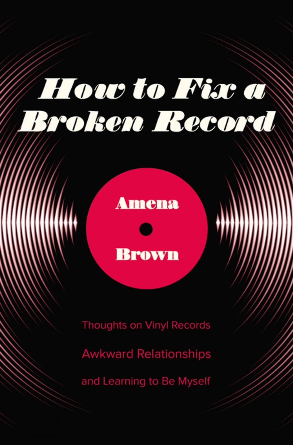 Big bigCover of How to Fix a Broken Record