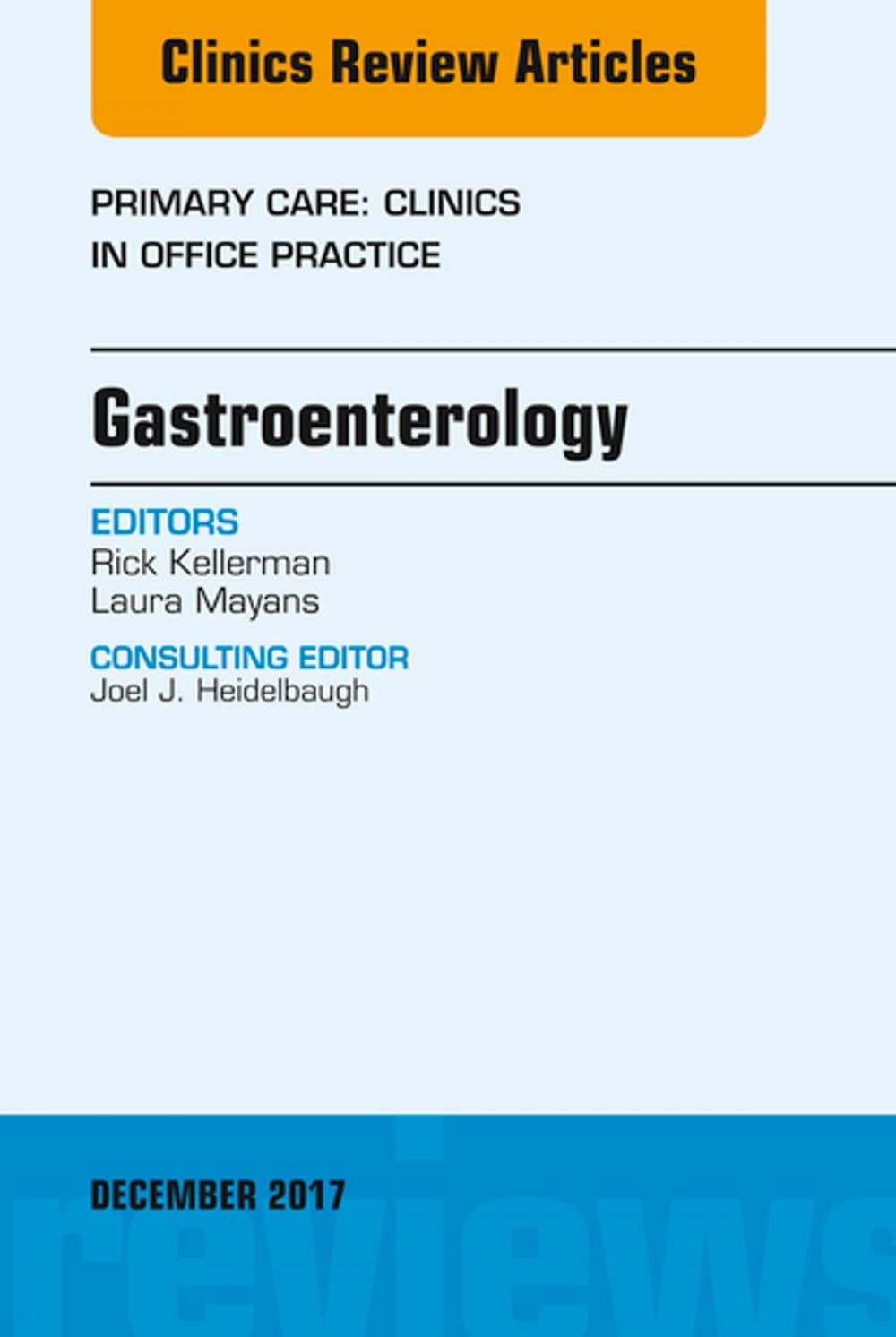 Big bigCover of Gastroenterology, An Issue of Primary Care: Clinics in Office Practice, E-Book