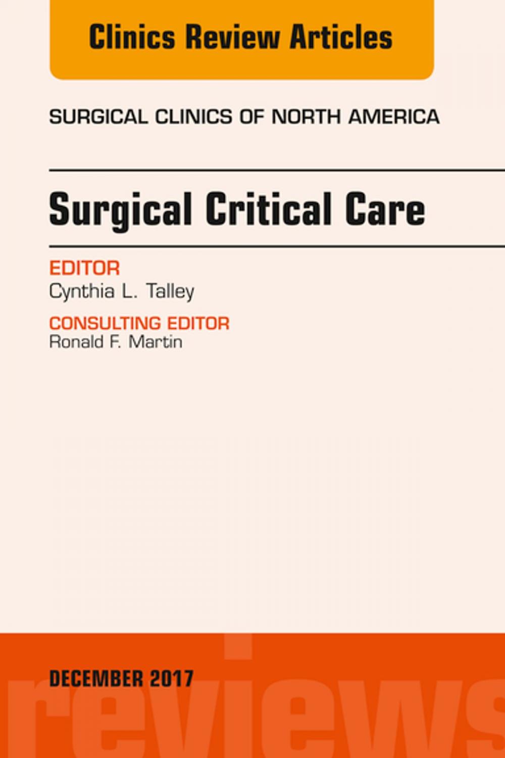 Big bigCover of Surgical Critical Care, An Issue of Surgical Clinics, E-Book