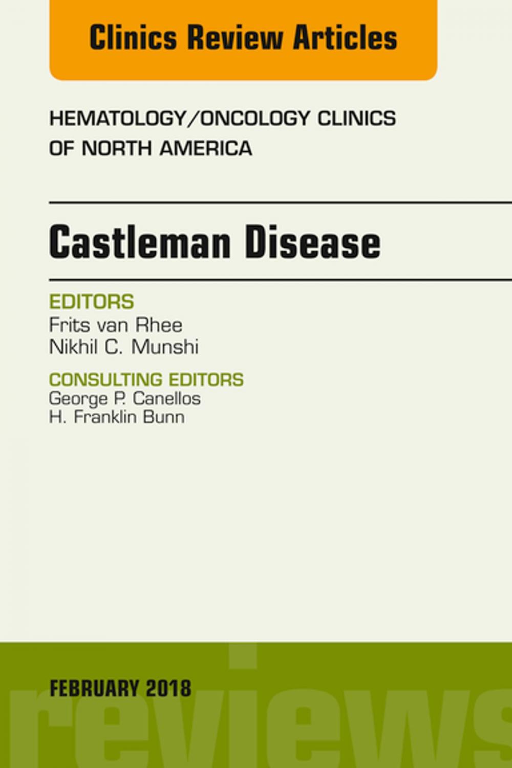 Big bigCover of Castleman Disease, An Issue of Hematology/Oncology Clinics, E-Book