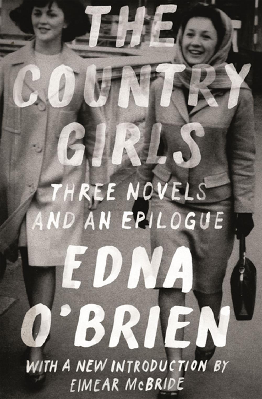 Big bigCover of The Country Girls: Three Novels and an Epilogue