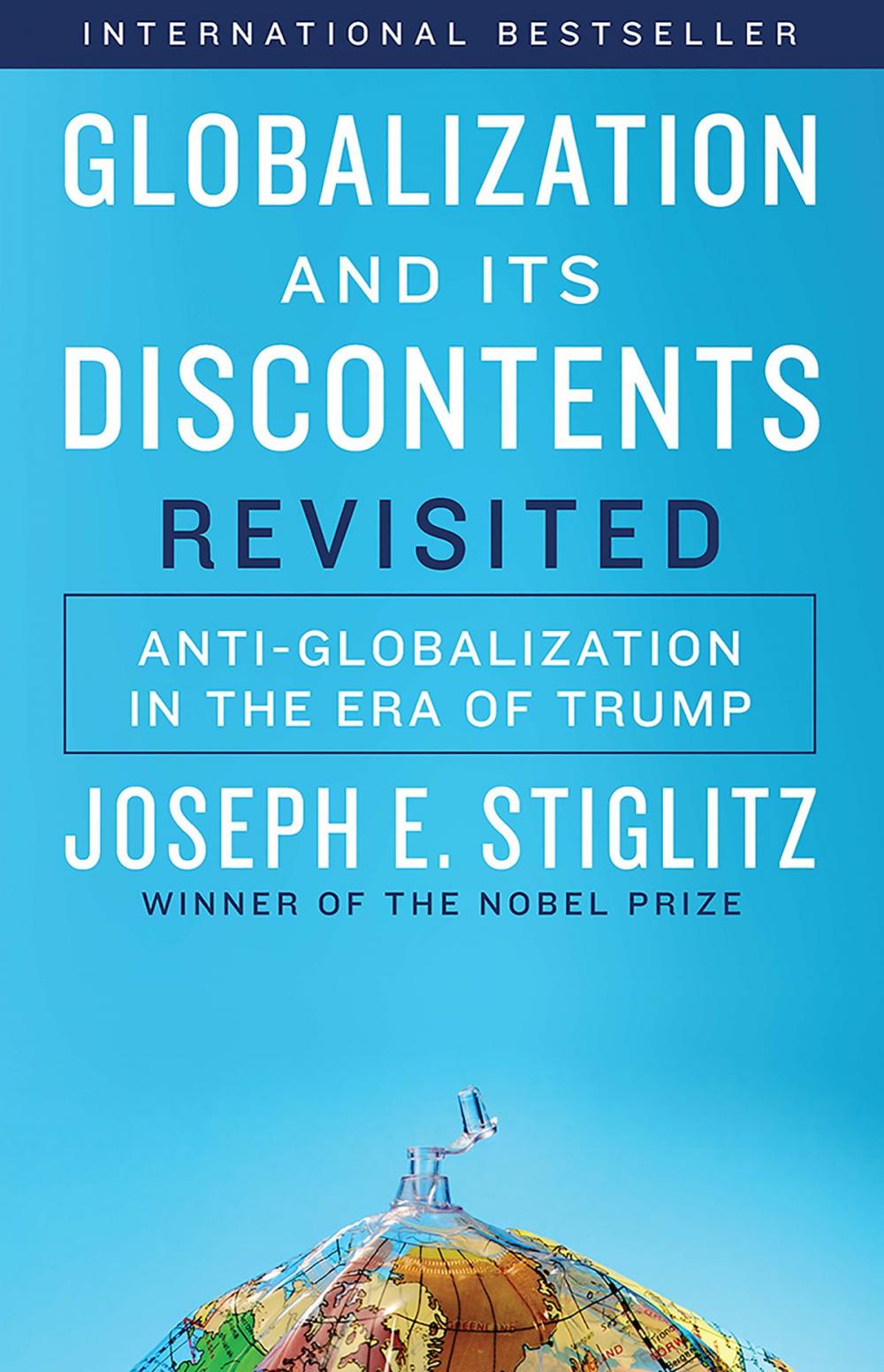 Big bigCover of Globalization and Its Discontents Revisited: Anti-Globalization in the Era of Trump