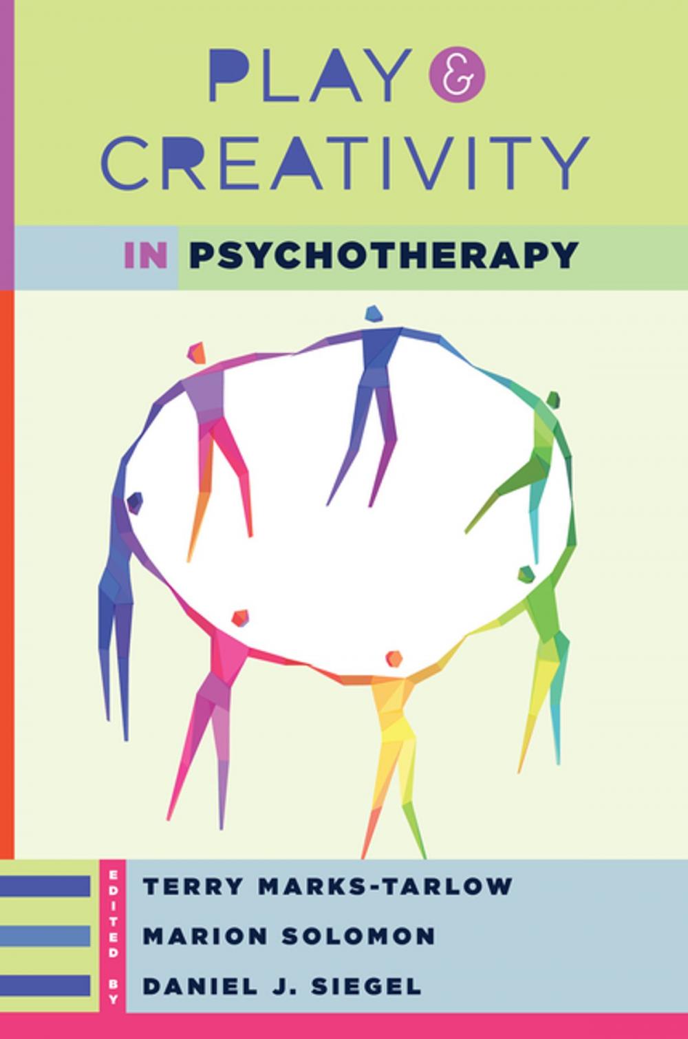 Big bigCover of Play and Creativity in Psychotherapy (Norton Series on Interpersonal Neurobiology)