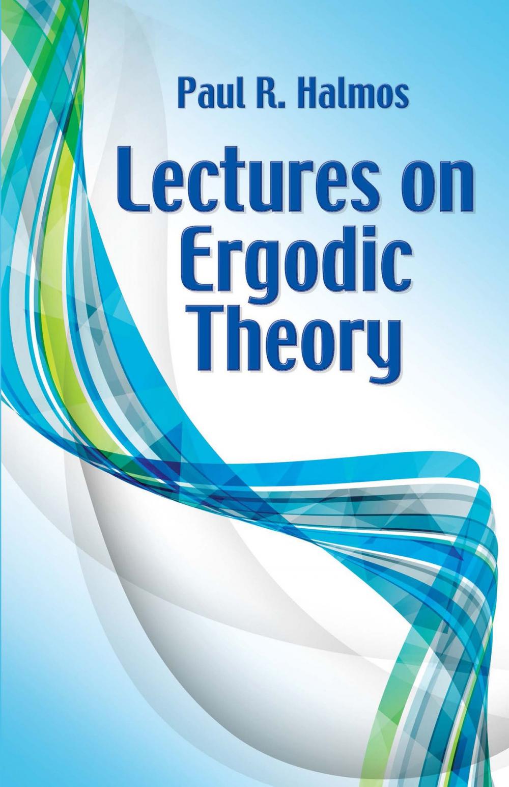 Big bigCover of Lectures on Ergodic Theory