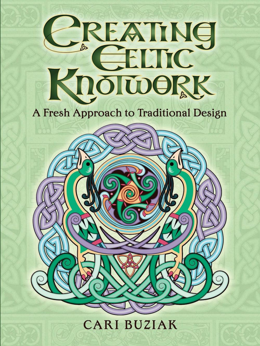 Big bigCover of Creating Celtic Knotwork