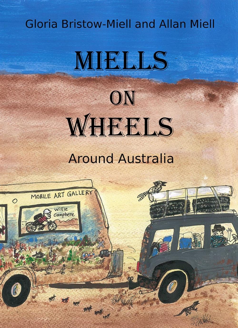 Big bigCover of MIELLS ON WHEELS