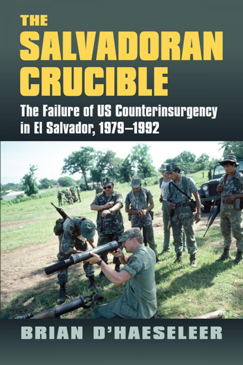 Big bigCover of The Salvadoran Crucible