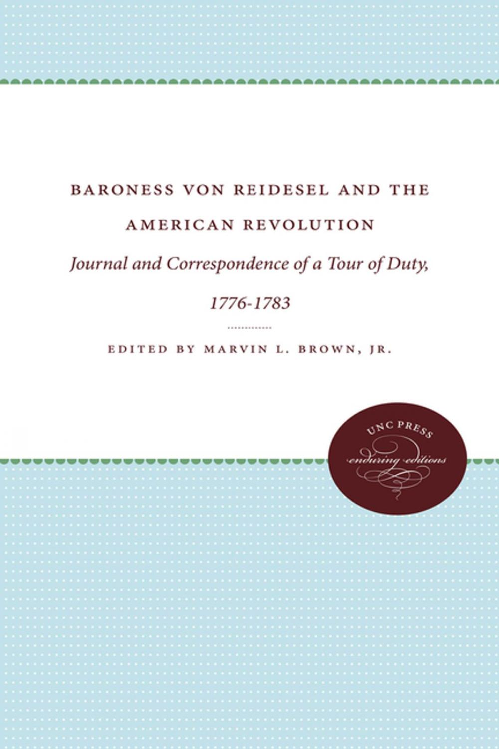 Big bigCover of Baroness von Riedesel and the American Revolution