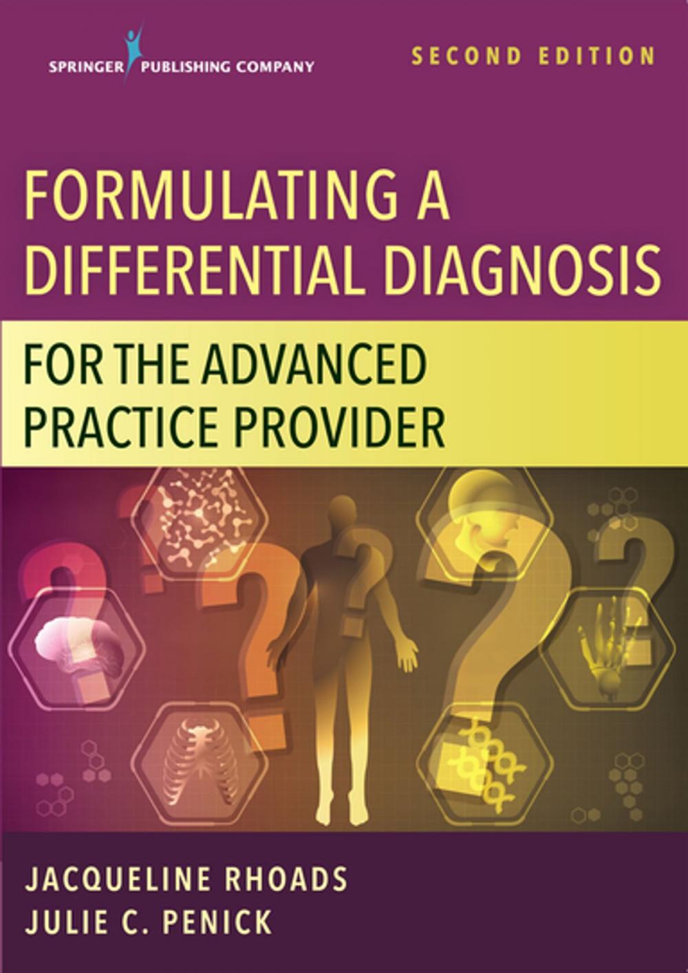 Big bigCover of Formulating a Differential Diagnosis for the Advanced Practice Provider, Second Edition