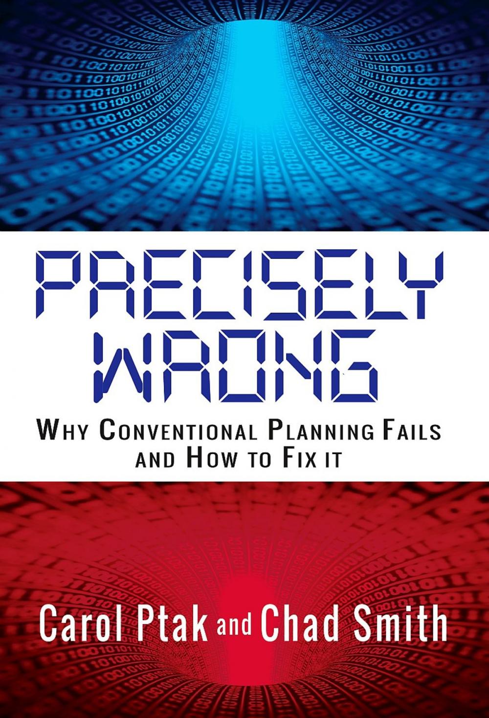 Big bigCover of Precisely Wrong: Why Conventional Planning Systems Fail