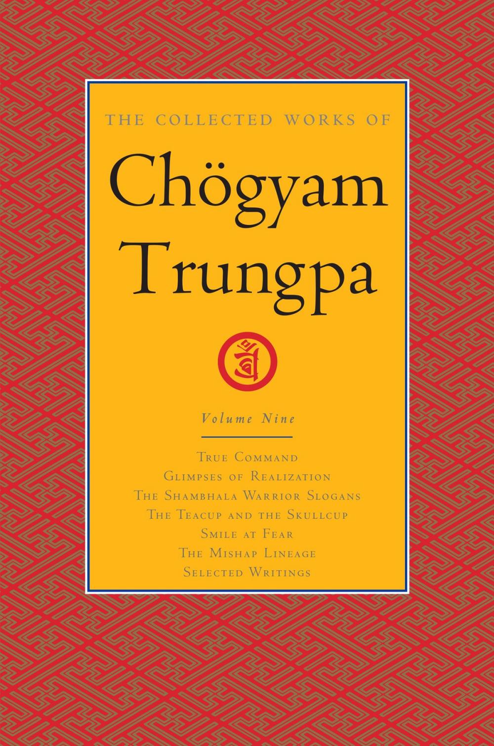 Big bigCover of The Collected Works of Chögyam Trungpa, Volume 9