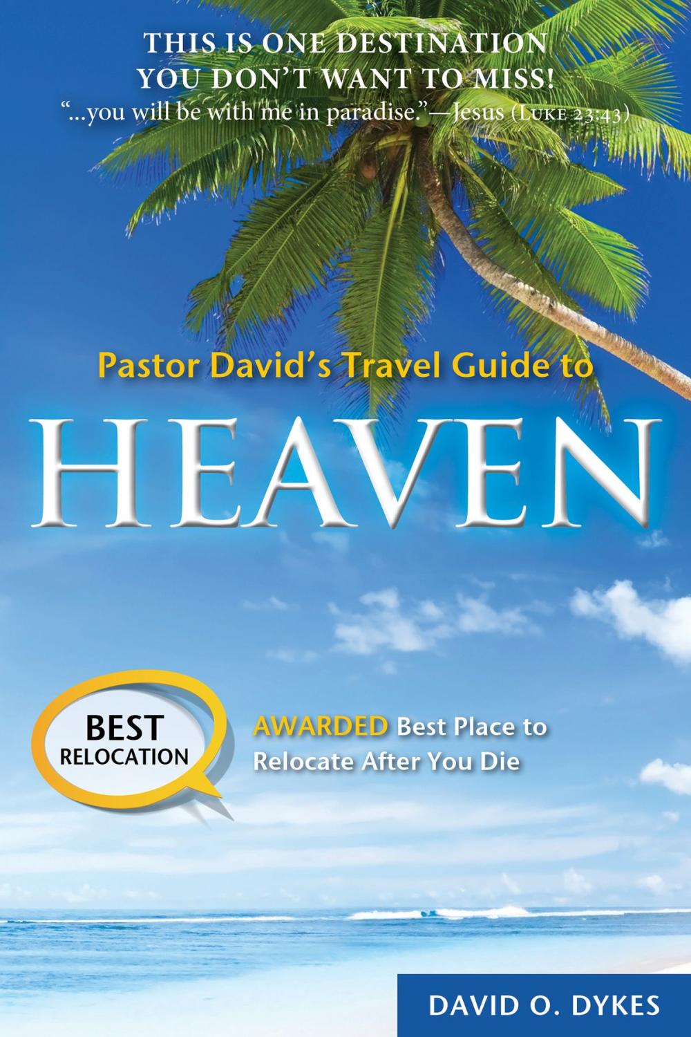 Big bigCover of Pastor David's Travel Guide to Heaven