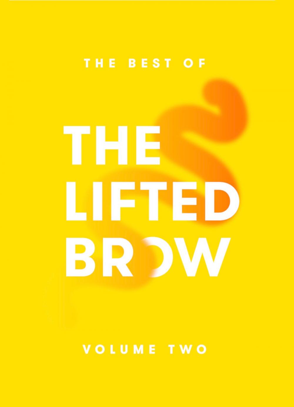 Big bigCover of The Best of The Lifted Brow