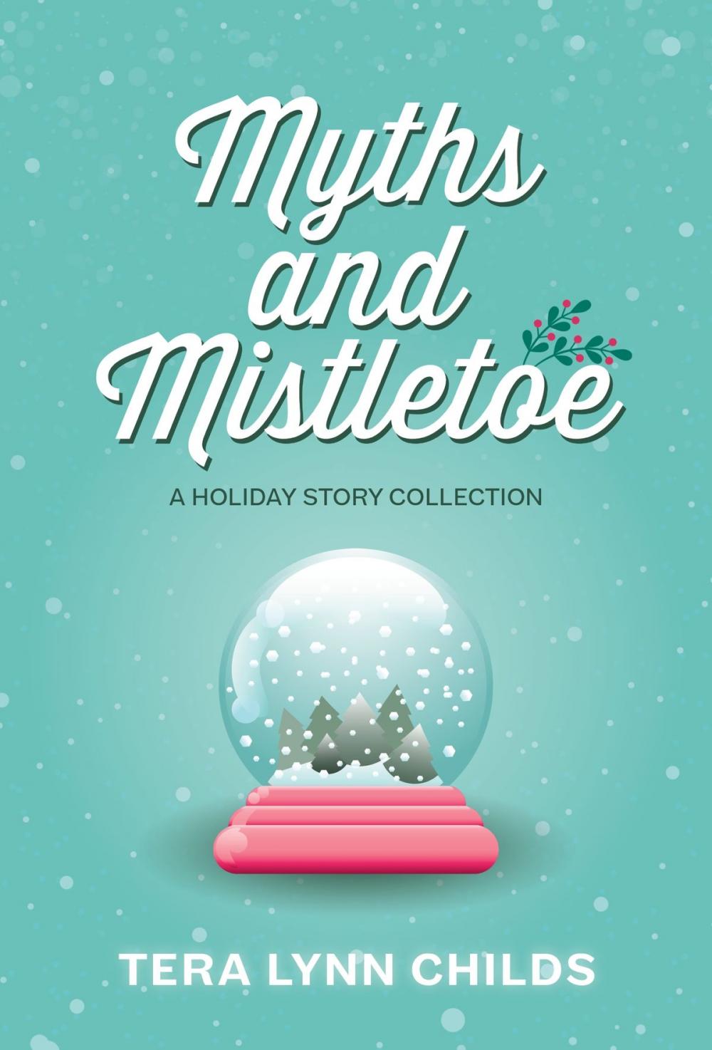 Big bigCover of Myths and Mistletoe