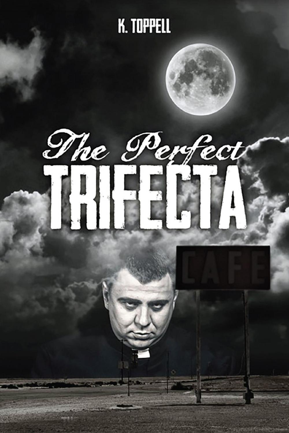 Big bigCover of The Perfect Trifecta