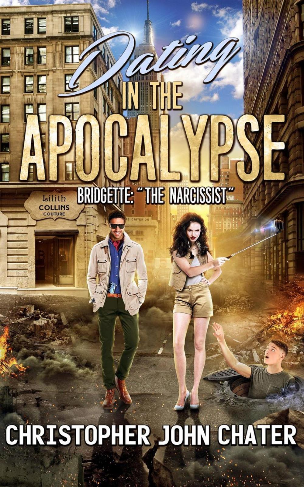 Big bigCover of Dating in the Apocalypse: Bridgette: "The Narcissist"