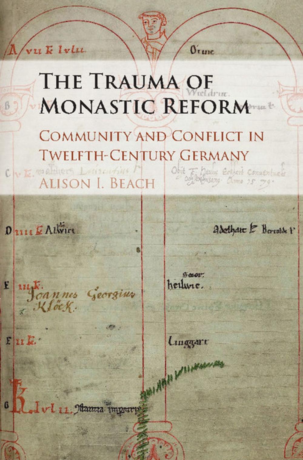 Big bigCover of The Trauma of Monastic Reform