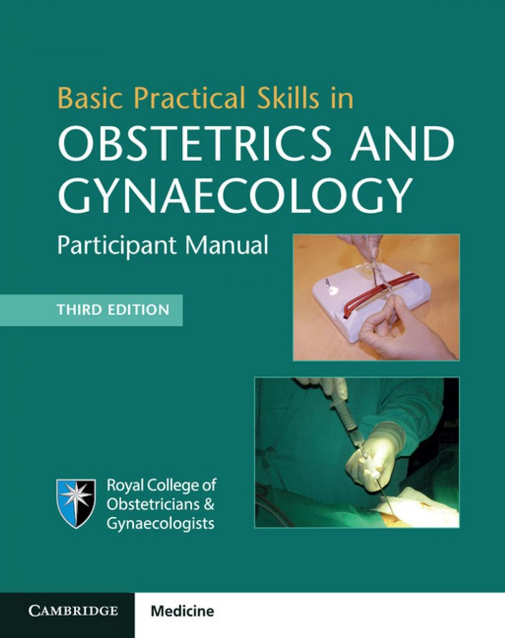 Big bigCover of Basic Practical Skills in Obstetrics and Gynaecology