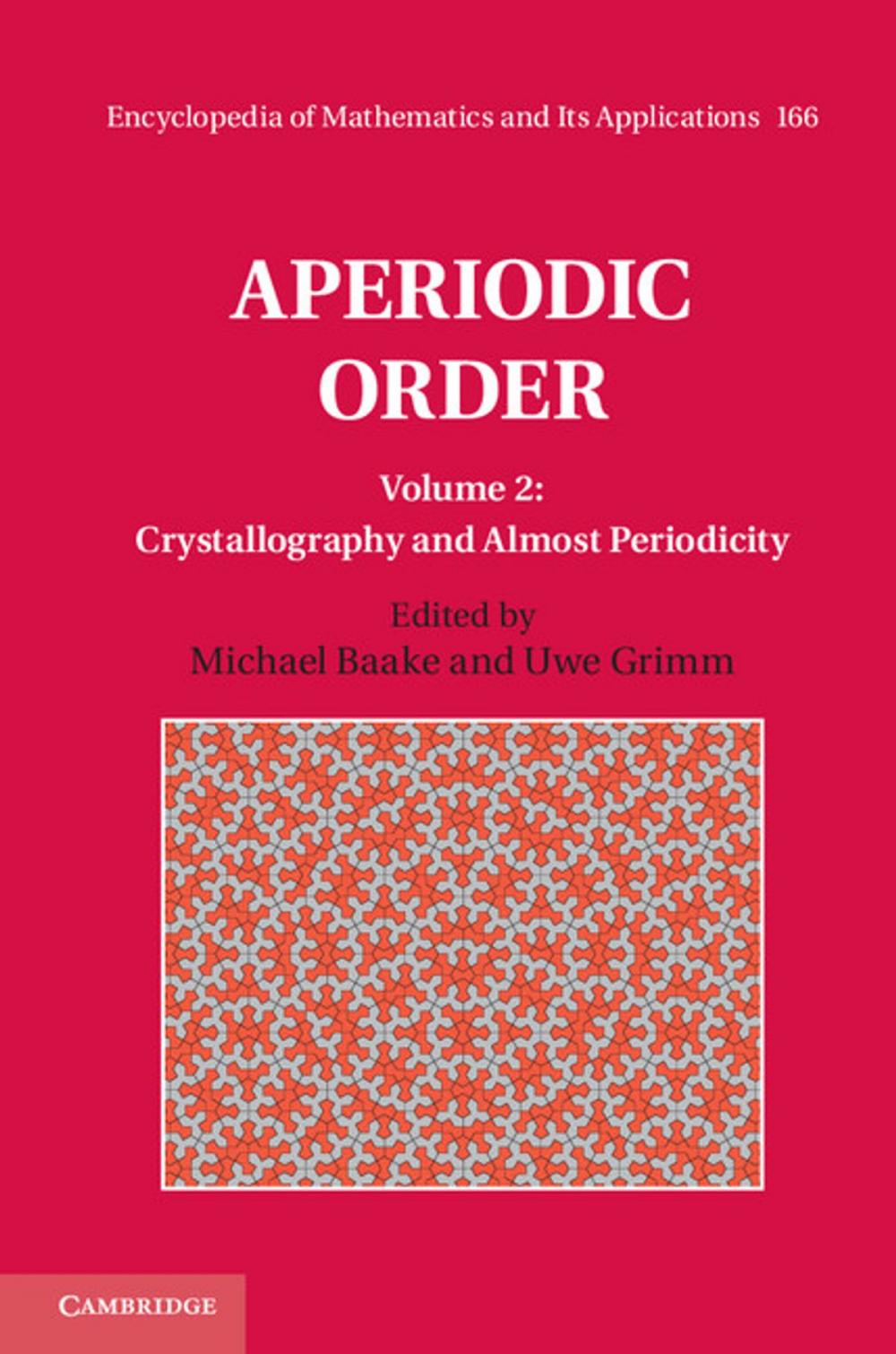 Big bigCover of Aperiodic Order: Volume 2, Crystallography and Almost Periodicity