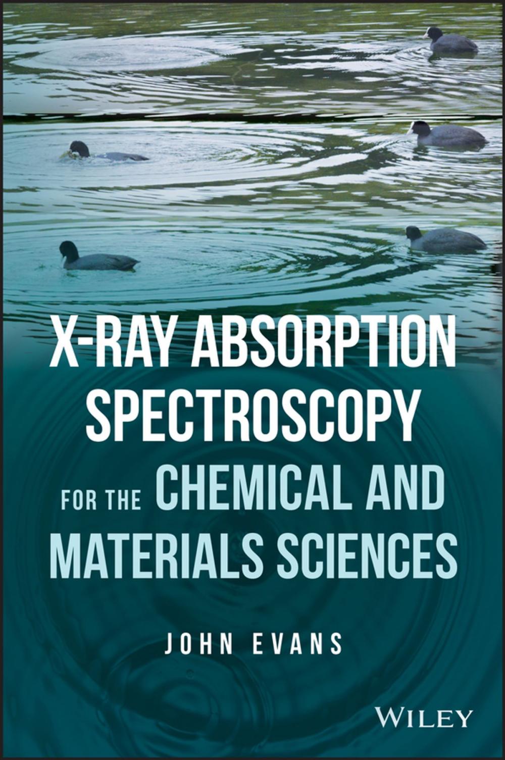 Big bigCover of X-ray Absorption Spectroscopy for the Chemical and Materials Sciences