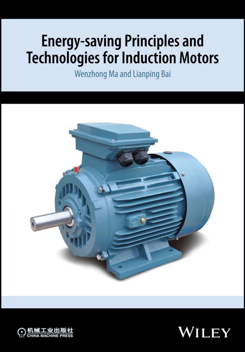 Big bigCover of Energy-saving Principles and Technologies for Induction Motors