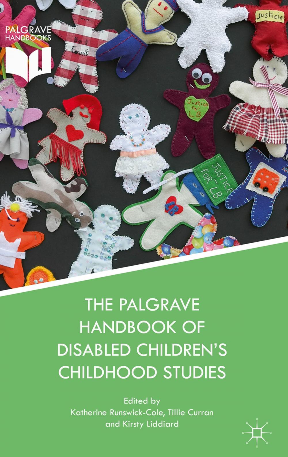 Big bigCover of The Palgrave Handbook of Disabled Children’s Childhood Studies