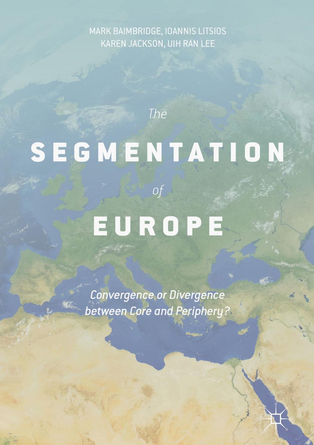 Big bigCover of The Segmentation of Europe