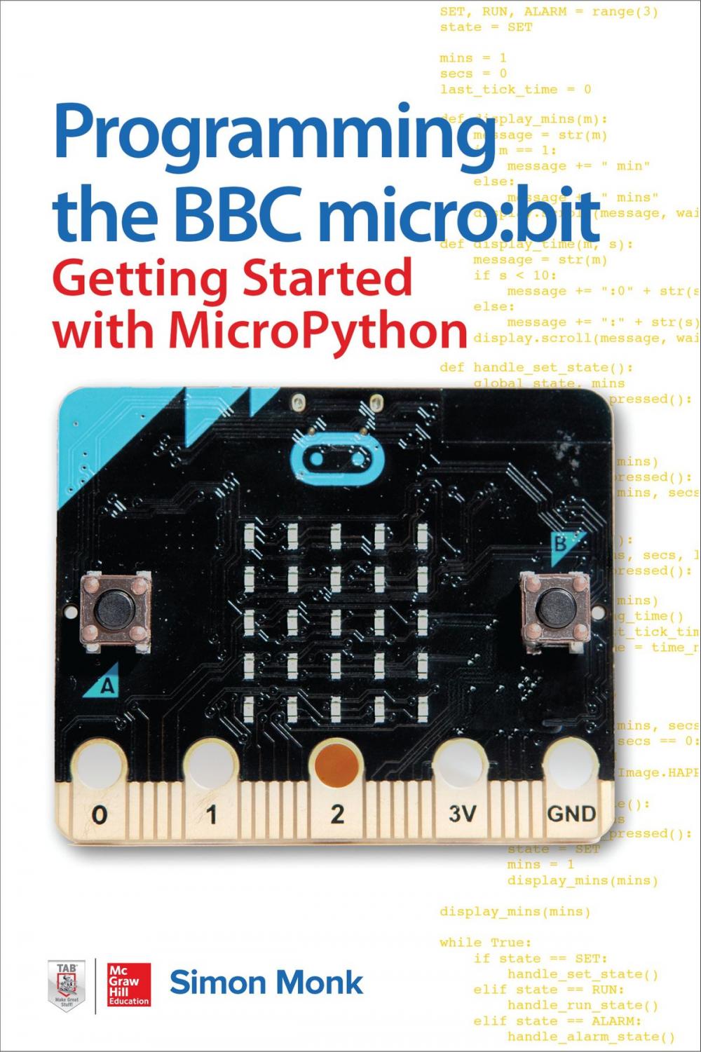 Big bigCover of Programming the BBC micro:bit: Getting Started with MicroPython