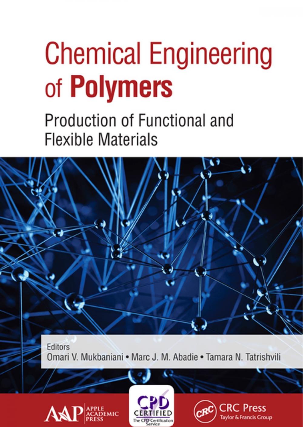 Big bigCover of Chemical Engineering of Polymers