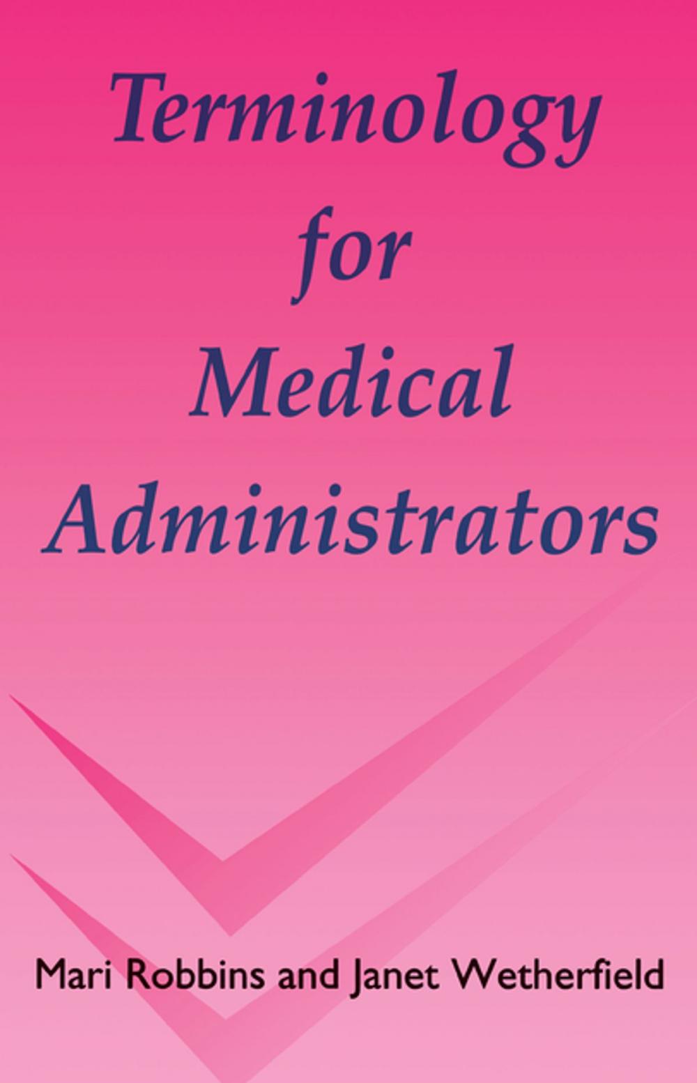 Big bigCover of Terminology for Medical Administrators