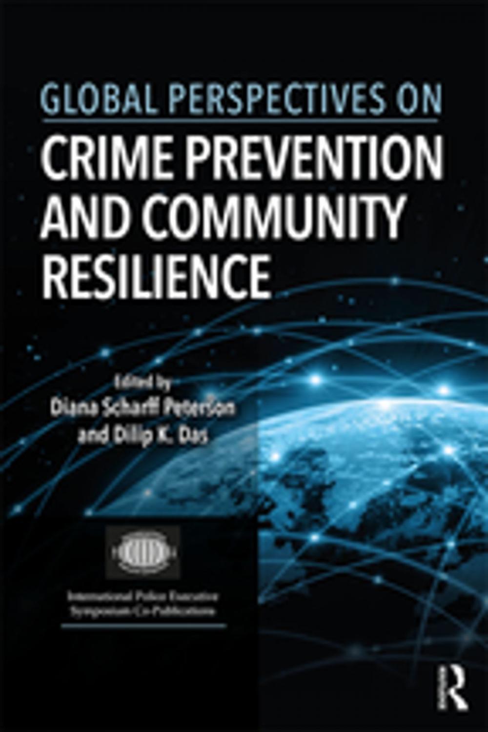 Big bigCover of Global Perspectives on Crime Prevention and Community Resilience