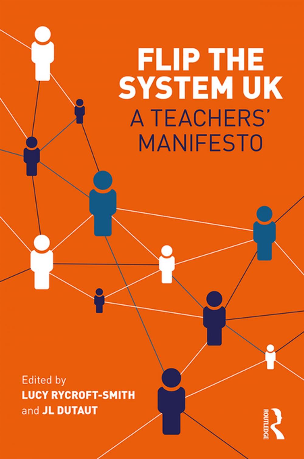 Big bigCover of Flip The System UK: A Teachers’ Manifesto