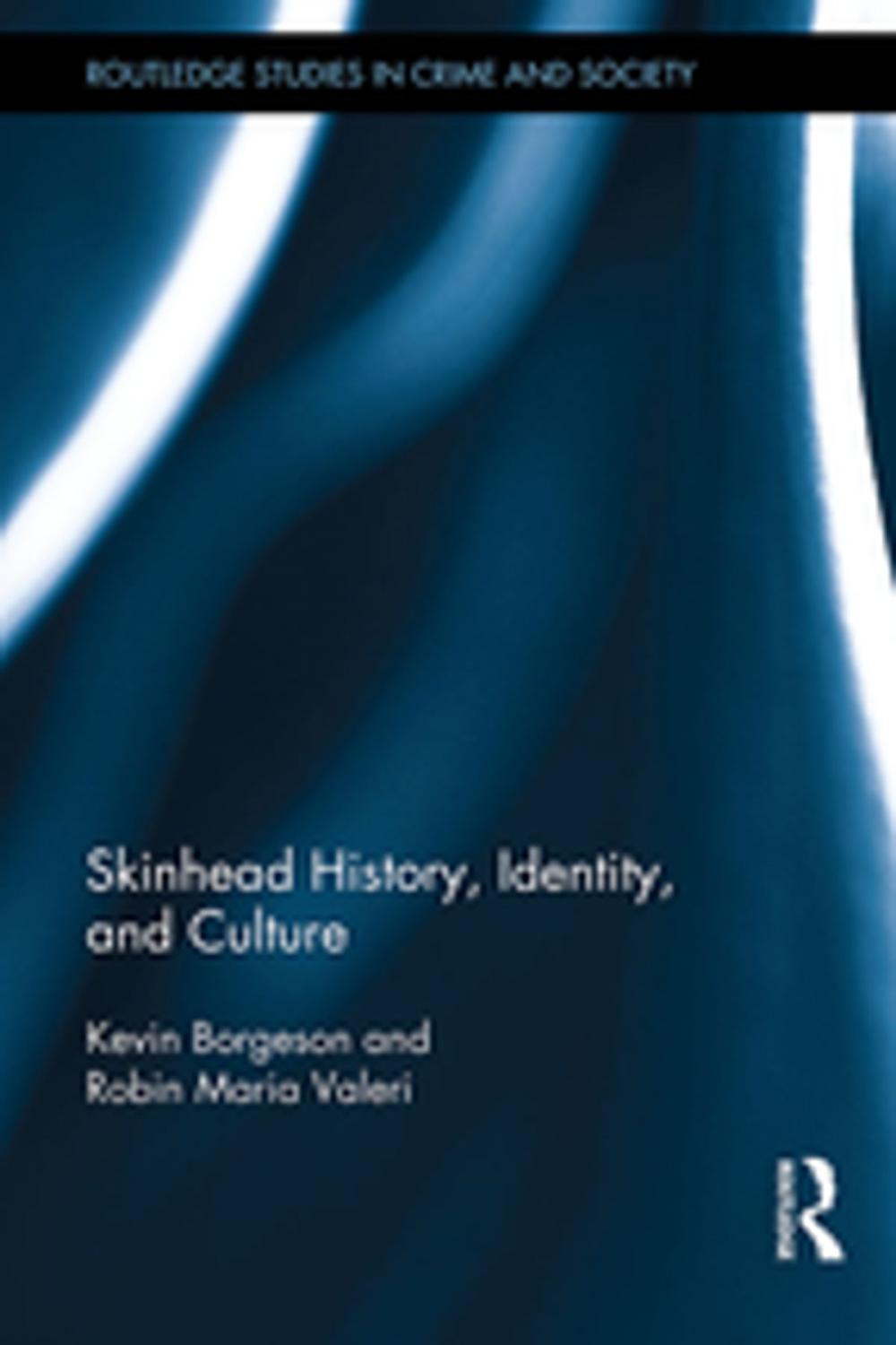 Big bigCover of Skinhead History, Identity, and Culture