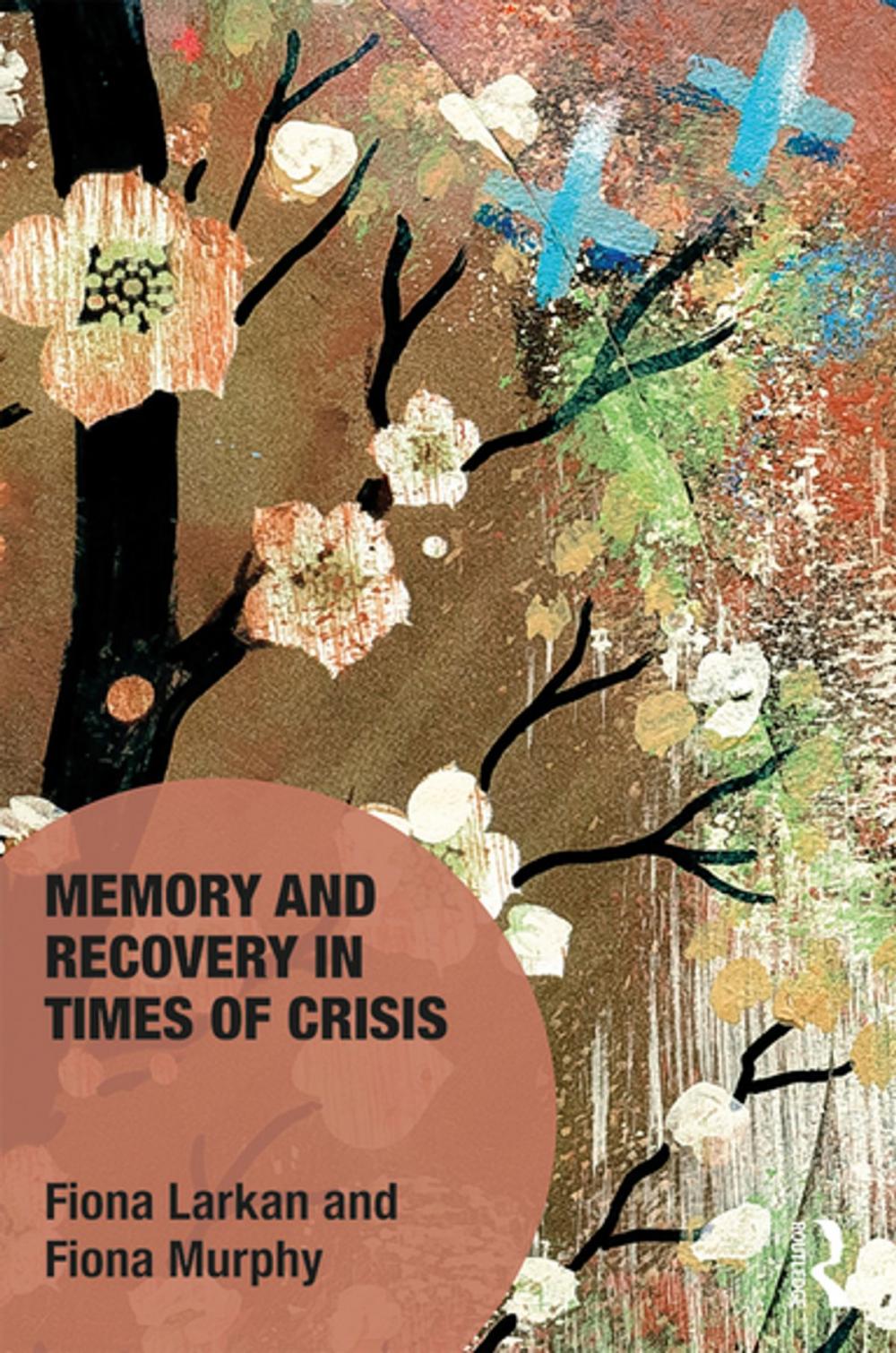 Big bigCover of Memory and Recovery in Times of Crisis