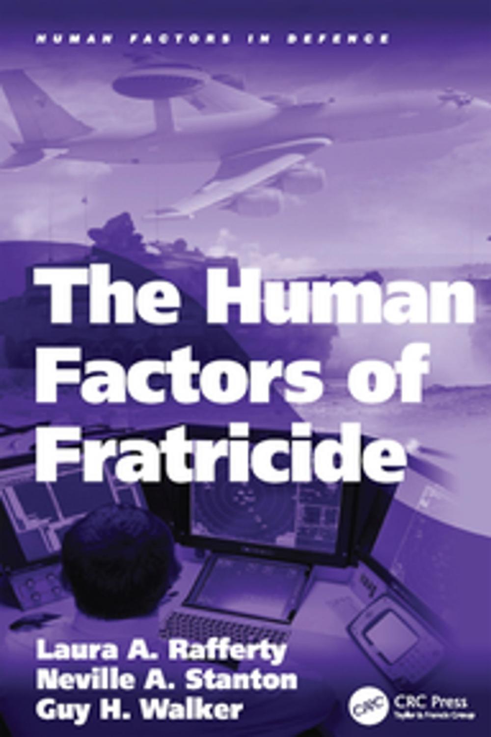 Big bigCover of The Human Factors of Fratricide